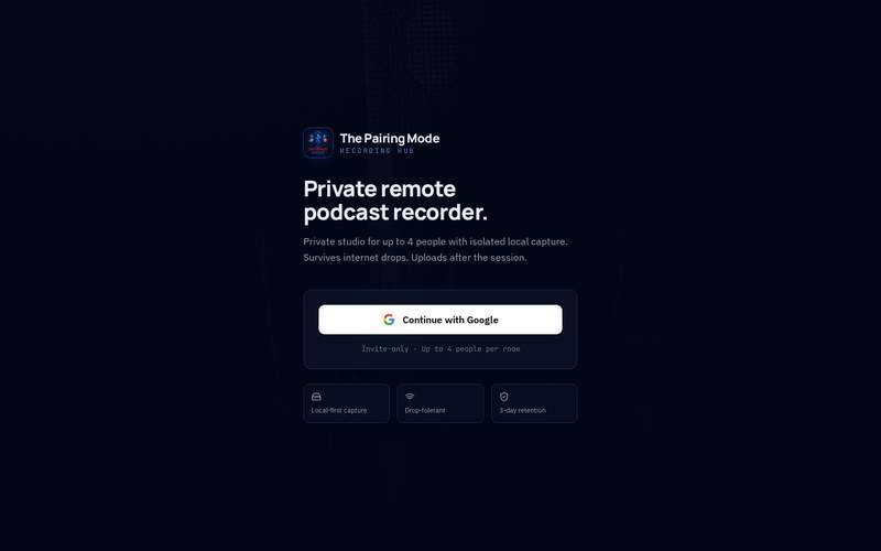 The Pairing Mode — Private remote podcast recorder.